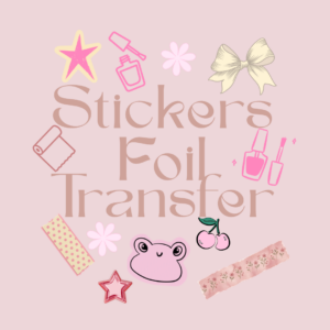 STICKERS/FOIL/TRANSFER